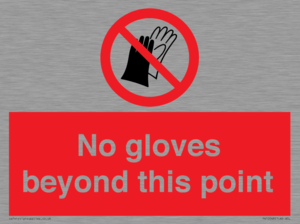 No gloves beyond this point